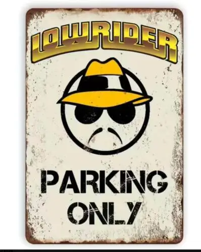 LOW RIDER METAL TIN SIGN LOW RIDER PARKING ONLY GARAGE WALL ART MAN CAVE DECOR