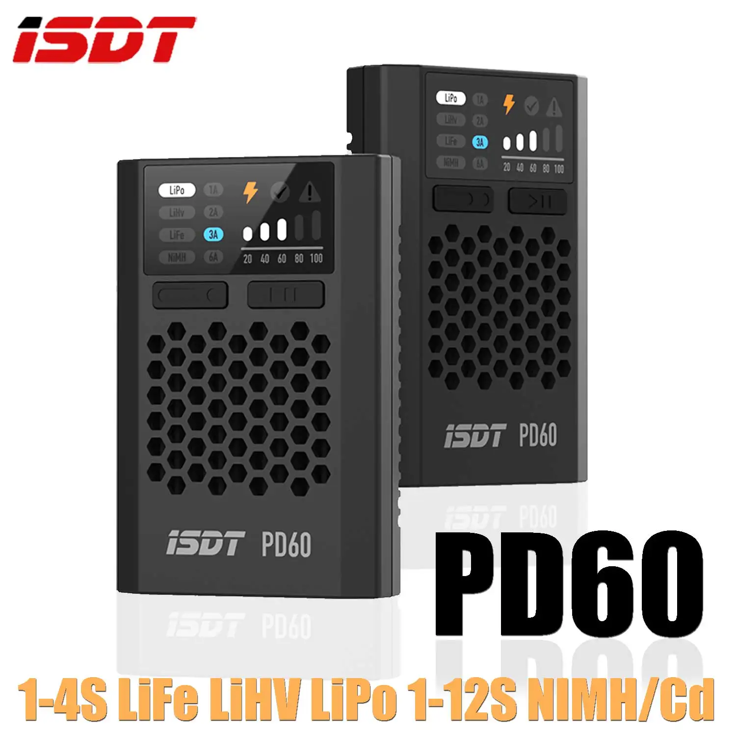 

ISDT PD60 60 Вт 6A Балансное зарядное устройство FPV DC 5 В-20 В для 1-4S LiFe LiHV LiPo 1-12S NIMH/Cd RC Дрон Квадрокоптер Мультиротор
