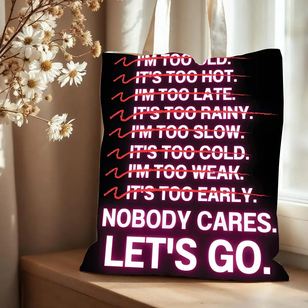 Nobody Cares Lets Go Storage Bags Canvas Tote Bag Large Capacity Double-Sided Print Reusable Shopping Bag Shoulder Bag