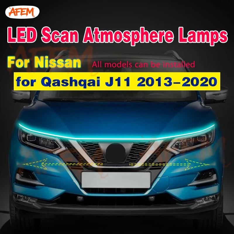 FOR Nissan Qashqai J11 2013-2020 New upgrade LED Daytime Running Light Scan Starting Car Hood DRL Guide Decorative Ambient Lamp
