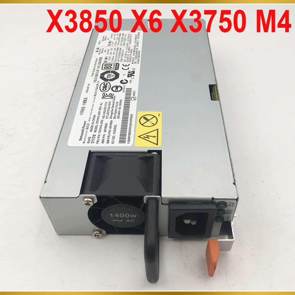 For IBM X3850 X6 X3750 M4 Power Supply 7001616-J002 69Y5953 69Y5954 1400W 7001616-J000