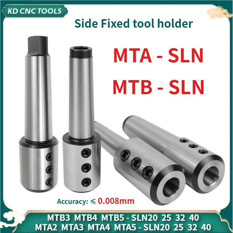 

KD CNC MT MT2 MT3 MT4 MT5 MT SLA SLN SLN20 SLN25 SLN32 SLN40 side fixed tool holder MTB SLN MTA SLN tool holder bracket tool