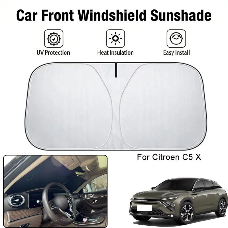

Car Front Windshield Sunshade Cover For Citroen C5 X UV Block Heat Insulation Auto Interior Sun Protection Accessories
