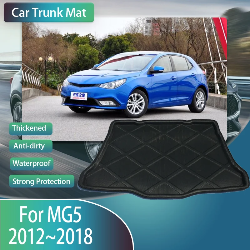 

Car Trunk Storage Pads For MG5 MG 5 AP12 2012 2013 2014 2015~2018 Hatchback Anti-dirty Cargo Liner Rug Boot Mat Auto Accessories