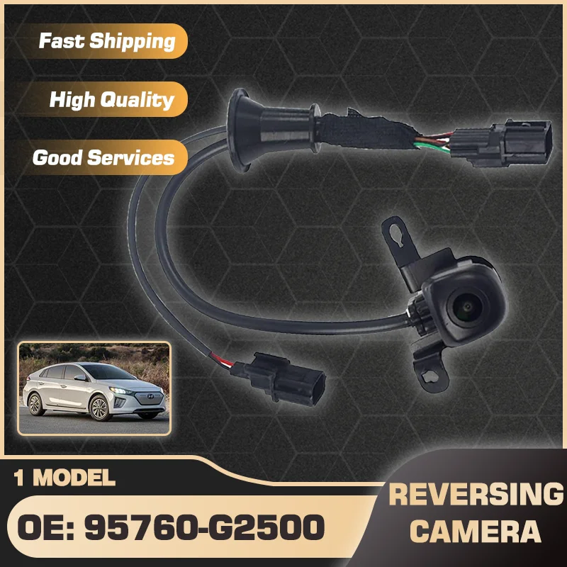 95760-G2500 Car Rear View Reverse Parking Assist Backup Camera For Hyundai Ioniq 2016 2017 2018 2019 2020 2021 95760G2500