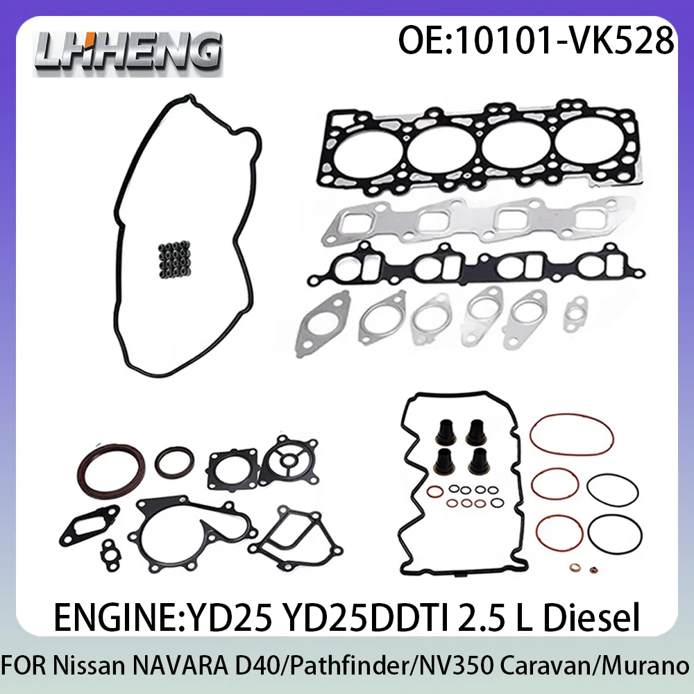 

Engine Gasket Kit FOR Nissan NAVARA D40 Pathfinder Murano NV350 Caravan 10101-VK528 10101-VK586 2.5L 2.5 L Diesel 2001-2013
