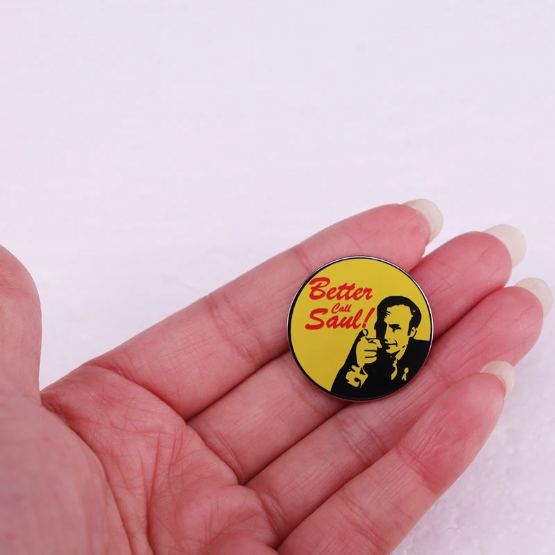 Better Call Saul Hot TV Series enamel pin Breaking Bad Sign badge jewelry Backpack Hat Bag Decorate