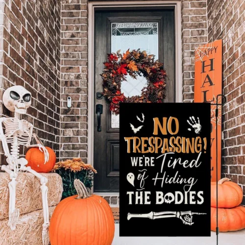 Halloween Garden Flag 12x18 Inch Double Sided Burlap No Trespassing We're Tired