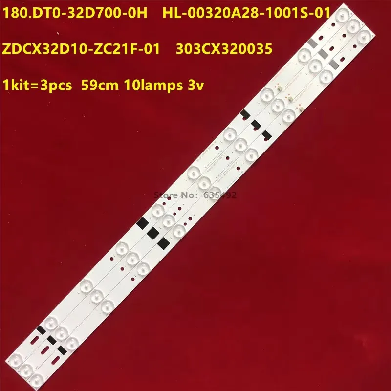 3PCS LED Streifen 10lampen Für H32B3100E 180.DT0-32D700-0H HL-00320A28-1001S-01 A0 ZDCX32D10-ZC21F-01 02 CX315DLEDM 303CX320035
