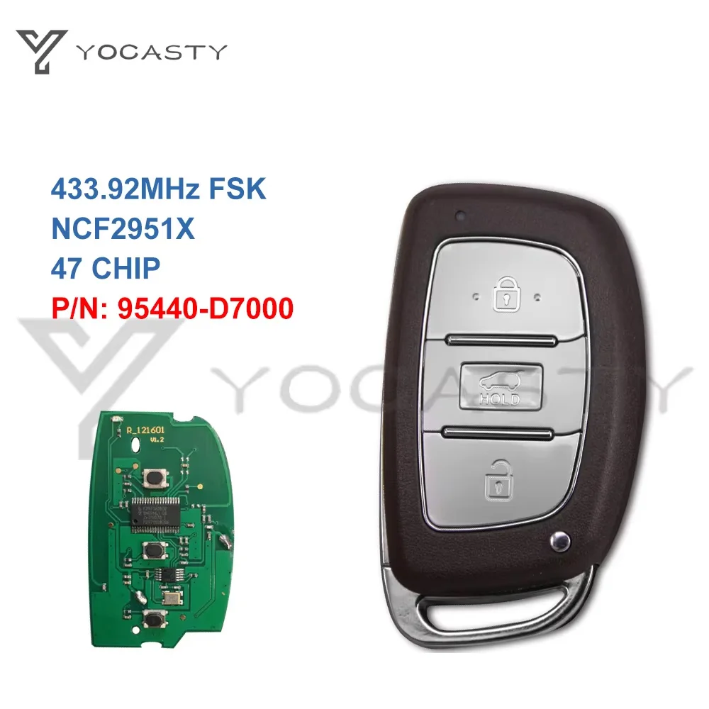 

YOCASTY For Hyundai Tucson 2019 Smart Remote Car Key 3 ButtonsFob NCF2951X ID47 P/N: 95440-D7000 95440D7000 433MHz