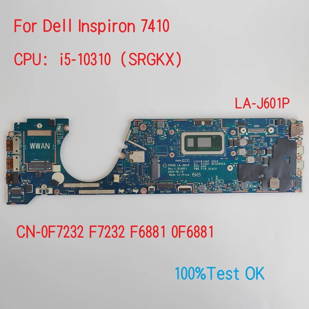 LA-J601P para Dell Latitude 7410, placa base de ordenador portátil, CPU: I5-10310U, I7-10610U, RAM:8GB/16GB, CN-0F6881 DDR4, CN-0F7510, prueba 100% OK