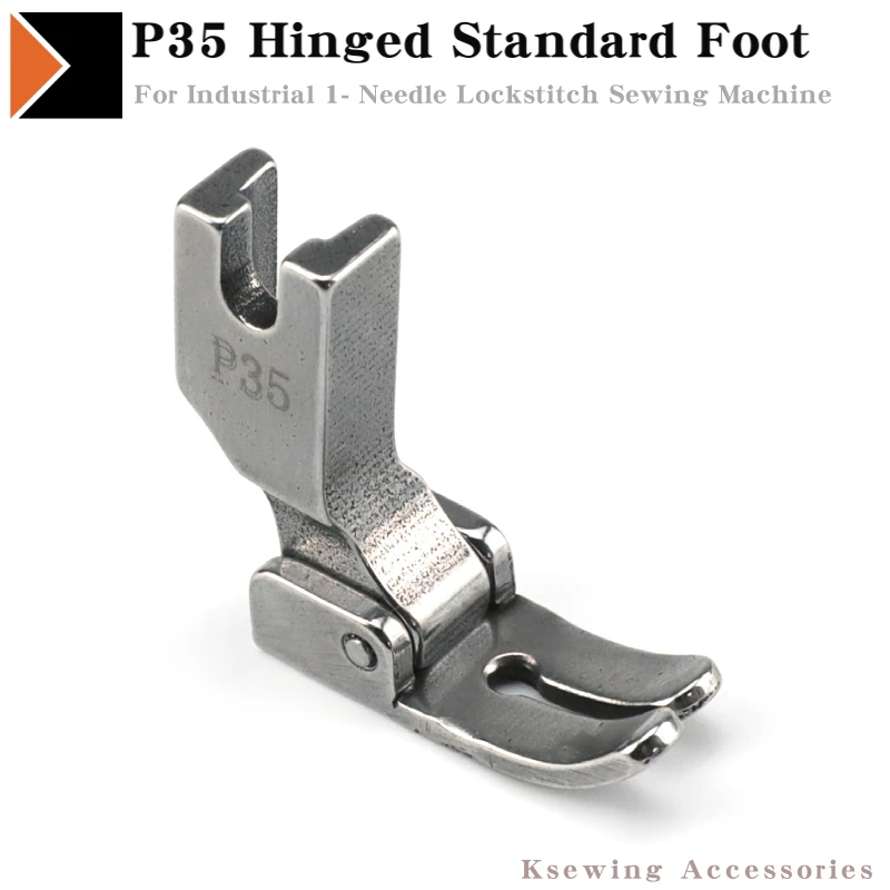 P35 (24983) Hinged Standard Presser Foot For Industrial 1-Needle Lockstitch Sewing Machine JUKI BROTHER YAMATA  JACK Accessories