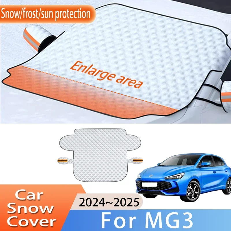 Car Accessories For MG3 2024~2025 Upgrade Front Windscreen Snow Cover Ice Frost Sun Protector Waterproof Auto Interior Parts