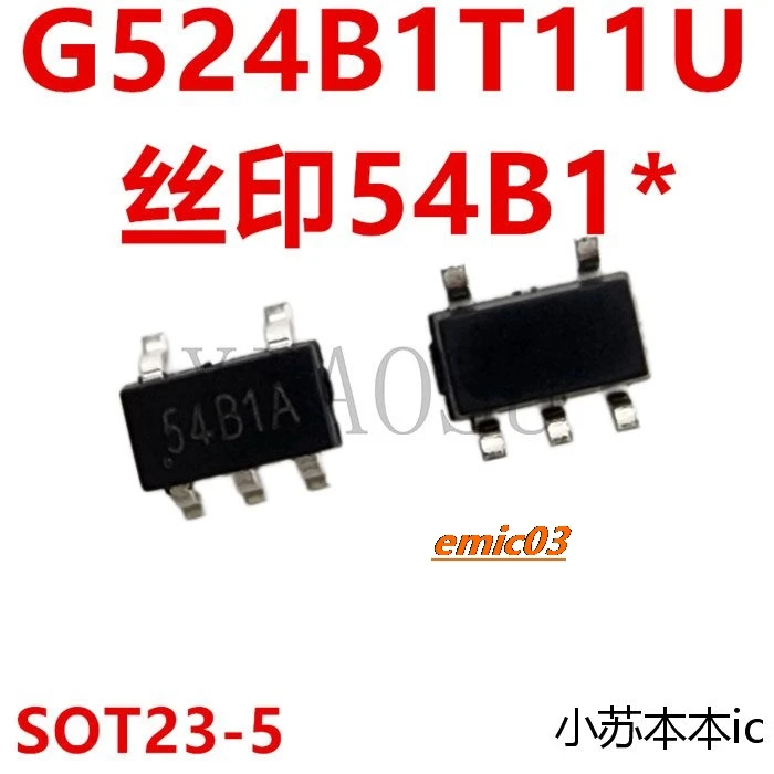 5Pieces G524B1T11U  524B1Y 524B1S G524B2T11U 524B2D 524B SOT23-5  new and original IC In Stock