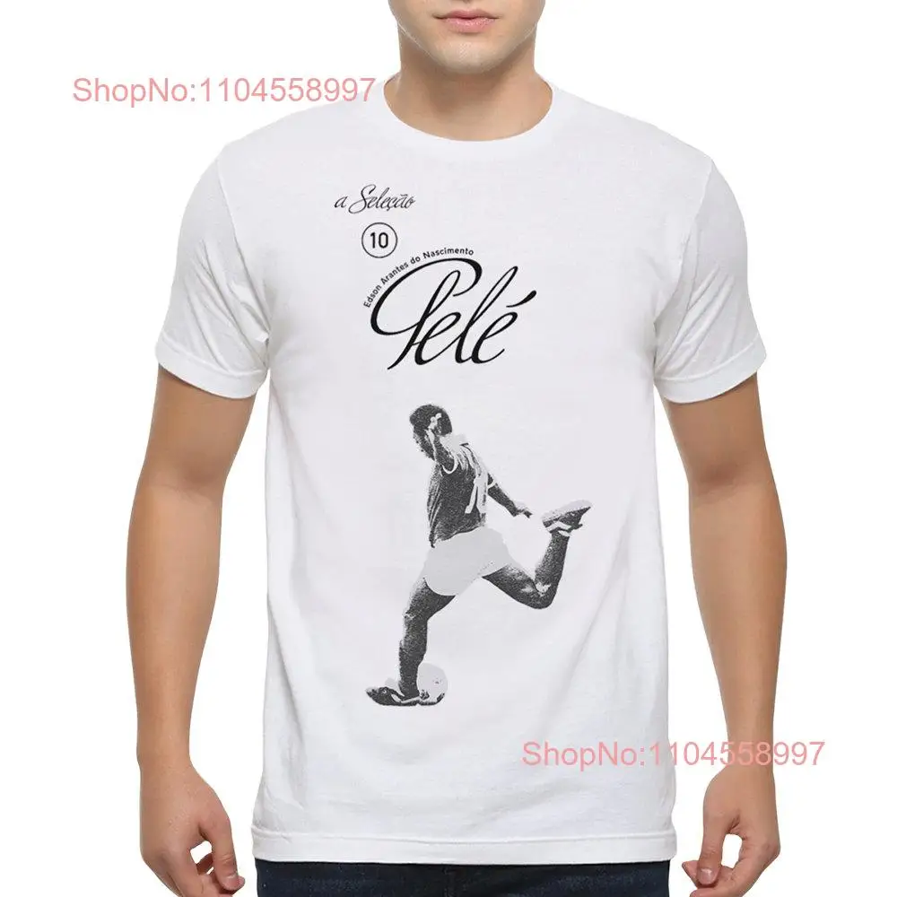 Pele T Shirt Edson Arantes do Nascimento  Sizes 100 Cotton PEL 44850 long or short sleeves