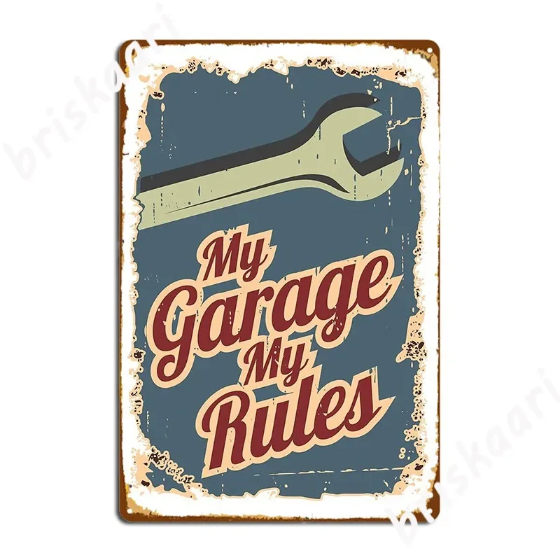 My Garage My Rules Metal Sign Mural Painting Printing pub Garage Wall Mural Tin sign Posters
