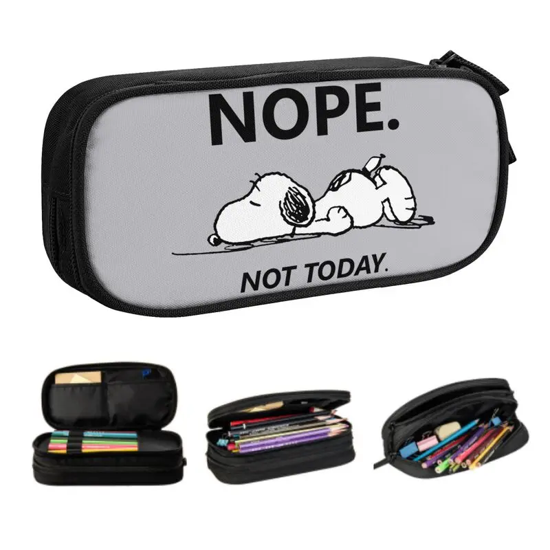 Custom Cute S-Snoopys Nope Not Today Pencil Cases for Girls Boys Large Storage Pen Bag Box School Supplies