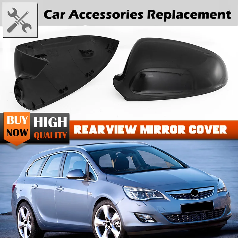 

Gloss Black Mirror Cover For Opel Vauxhall Holden Astra J Hatchback 5dr Coupe 3dr Estate 2010-2016 Door Wing Mirror Cap