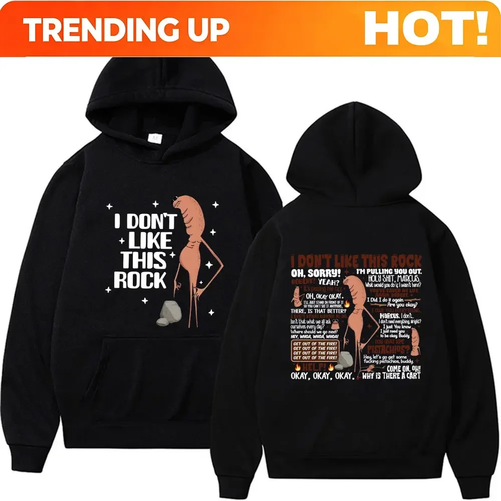 Customization I Dont Like This Rock Hoodie Funny Marcus The Worm Meme Hoodies Men Women Harajuku High Street Oversized Long Slee