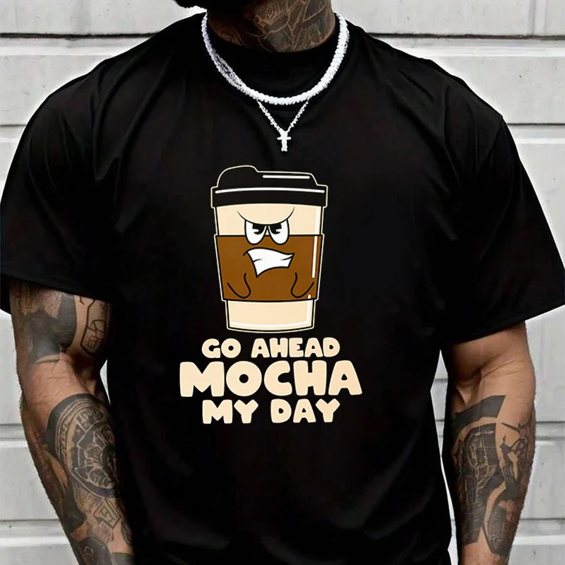 

Мужская модная футболка Go Ahead Mocha My Day, повседневные модные футболки на лето, удобные топы с короткими рукавами
