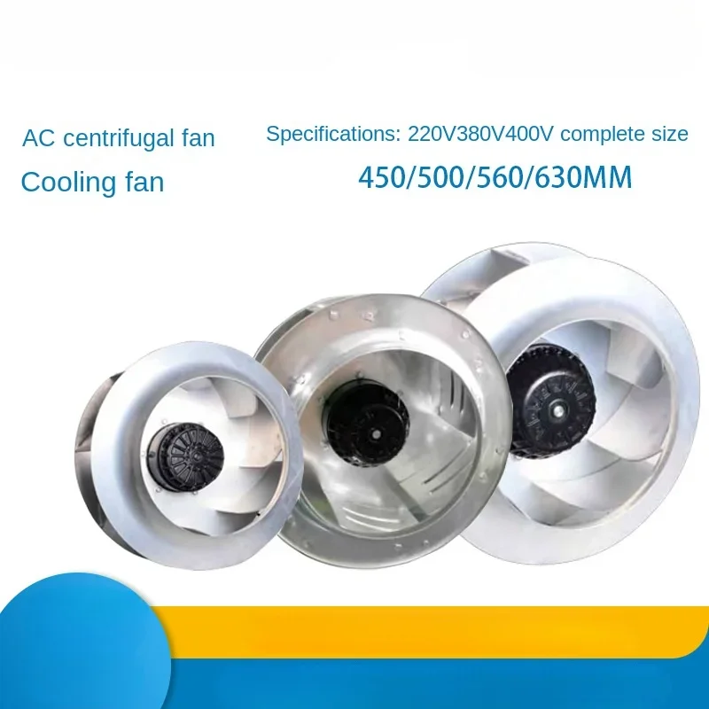 

450/500/560/630mm 380/400V air conditioner low noise high efficiency backward tilting centrifugal fan