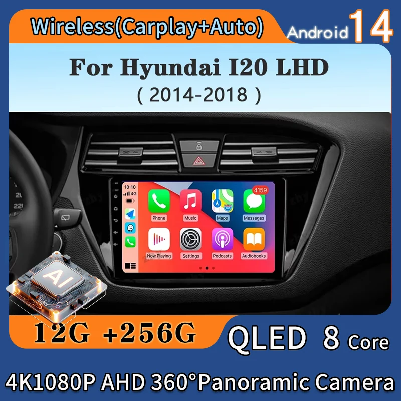 

Android 14 Carplay Car Radio For Hyundai I20 LHD 2015 2016 2017 2018 Navigation GPS Multimedia Player WiFi+4G Auto stereo BT DSP