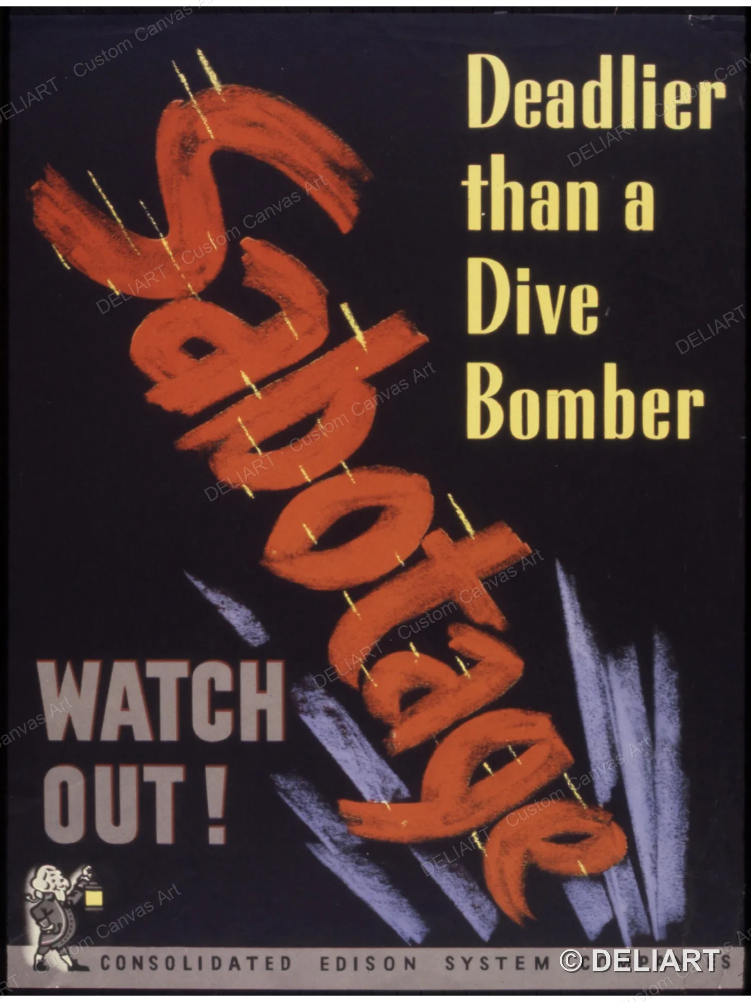 Sabotage. Deadlier than a dive bomber. Watch out! Vintage WWII Propaganda Canvas Wall Art Poster Print Retro Home Decor Unframed