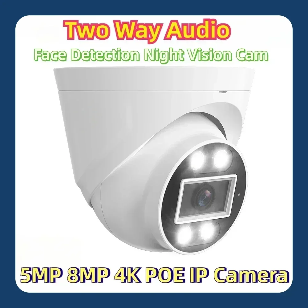 

Two Way Audio Face Detection Night Vision Cam 5MP 8MP 4K POE IP Camera ONVIF CCTV Surveillance Dome Surveillance Camera