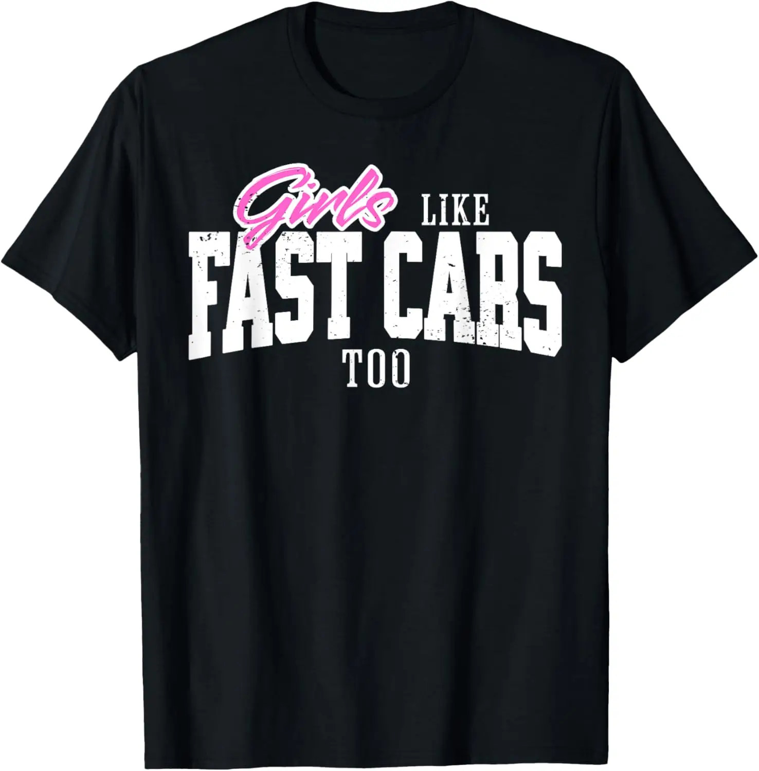 

Симпатичная гоночная футболка Girls Like Fast Cars Too