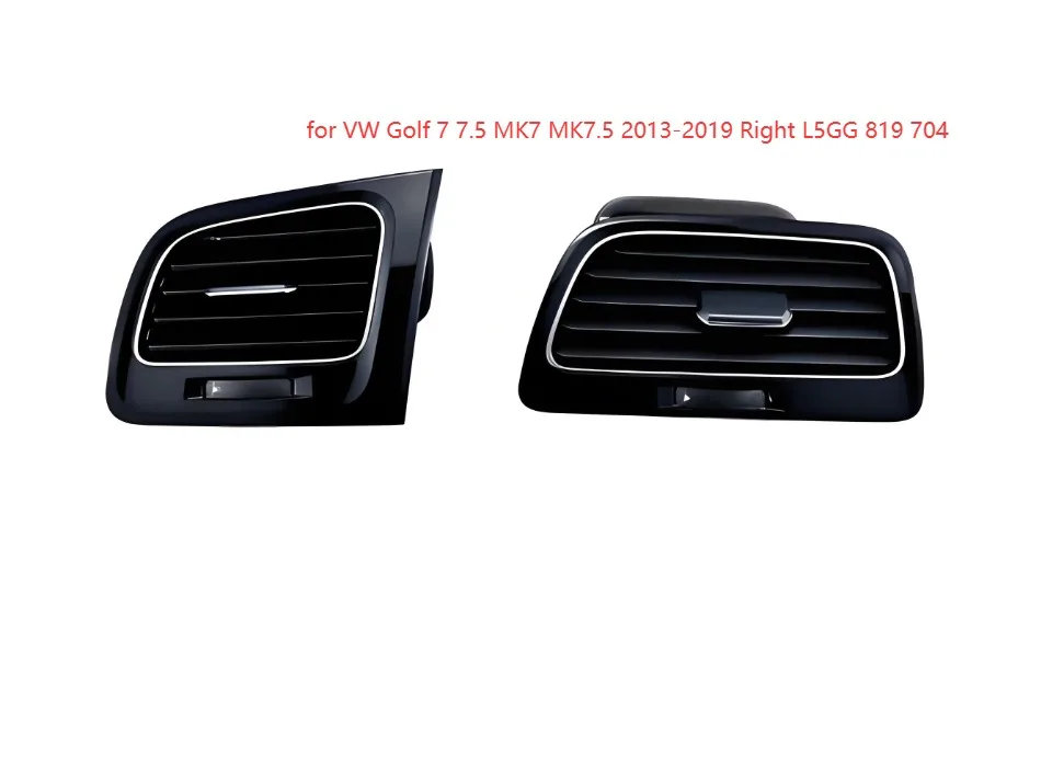 

A/C Vents for VW Golf 7 7.5 MK7 MK7.5 2013-2019 Right L5GG 819 704 1/2/3PCS Car Front Dashboard Central Air Conditioner Outlet