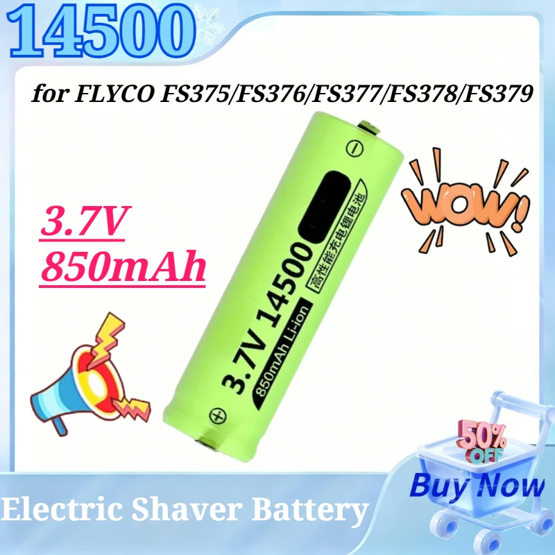 

New 14500 3.7V 850mAh Rechargeable Electric Shaver Battery for FLYCO FS375 FS376 FS377 FS378 FS379 Replacement with Weld Tabs