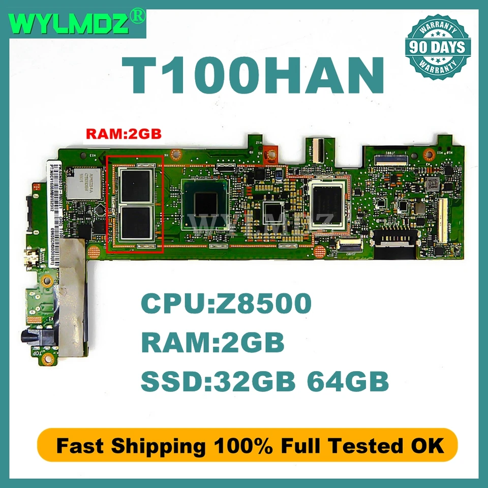 T100HAN Motherboard Z8500 CPU 2GB RAM 64G SSD For Asus Transformer
