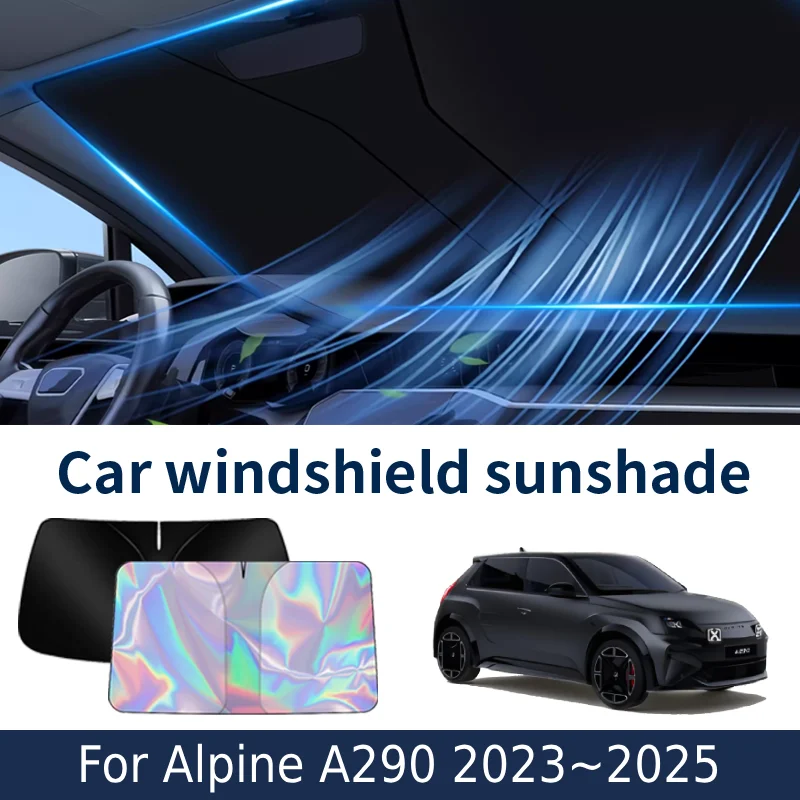 

Солнцезащитный козырек на лобовое стекло для Alpine A290 2023 ~ 2025 Alpine A290 GTS, автомобильный солнцезащитный козырек, теплоизоляция, летние охлаждающие аксессуары