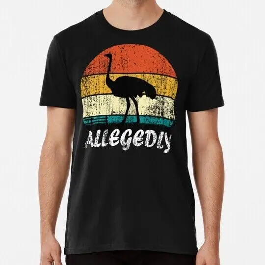 Retro Vintage Allegedly Ostrich S to 5XL Made in the USA T-Shirt