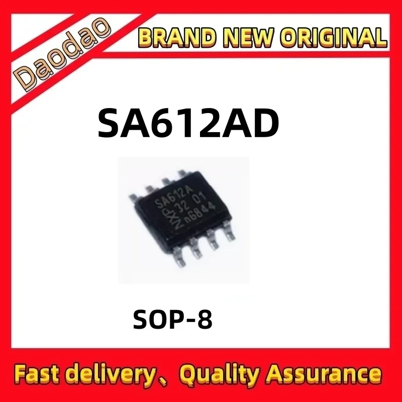 Quality Brand New SA612AD SA612A SA612 Sop-8 dual balanced mixer and oscillator