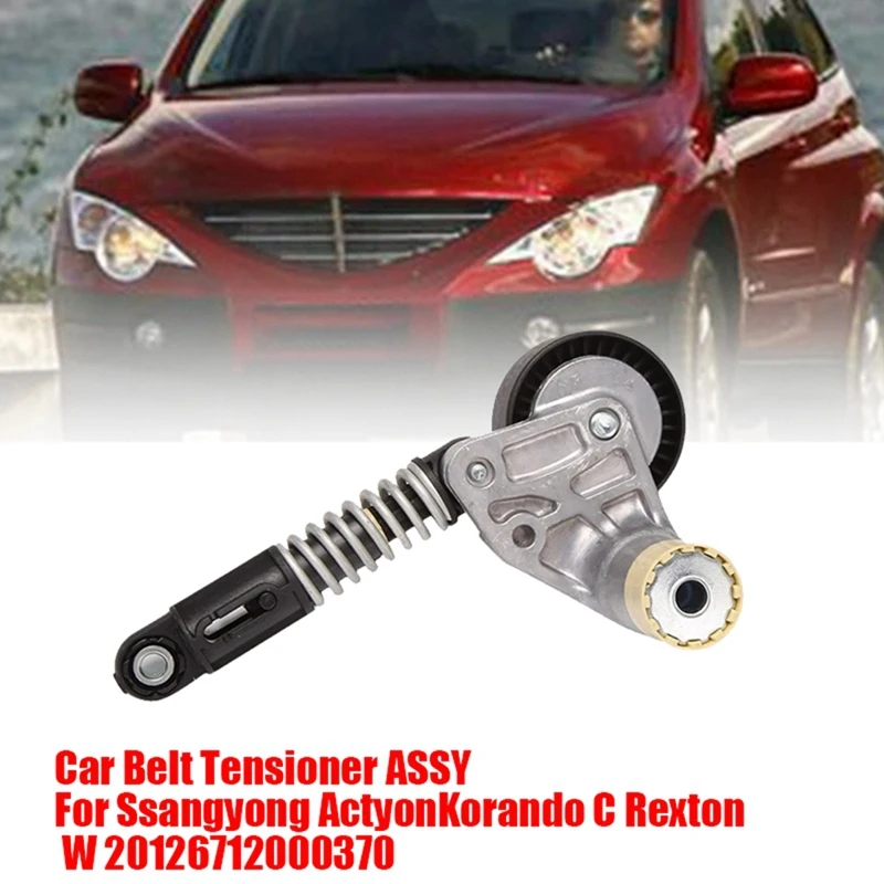 Belt Tensioner Assembly 6712000370 For Ssangyong Actyon Korando C Actyon Rexton W 2012-2019 6712000270 67120-00370