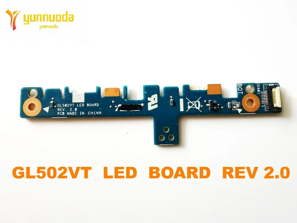 Original for ASUS  GL502VT  LED  BOARD  REV 2.0   tested good free shipping