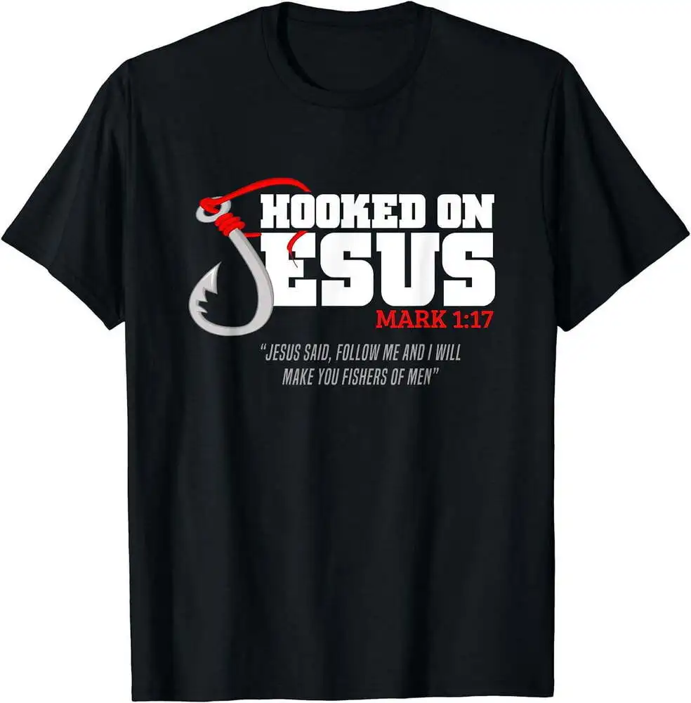 Hooked On Mark Religious Bible Verse - Fishermen T-Shirt Anime Graphic T-shirts High Quality 100%Cotton Short Sleeve