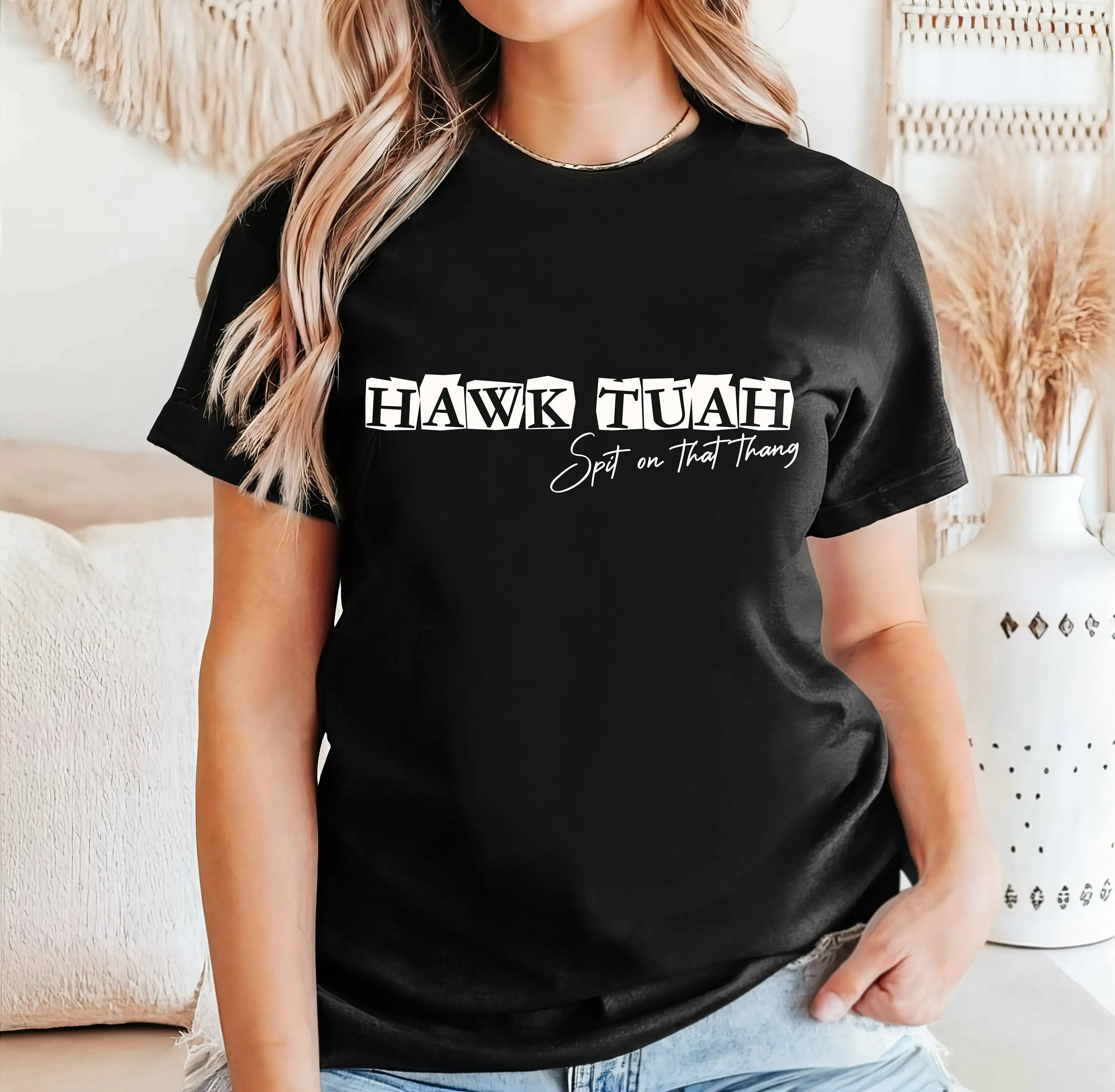 Hawk Tuah Spit On That Thang 2024 T Shirt Viral Girl Funny Meme Birthday