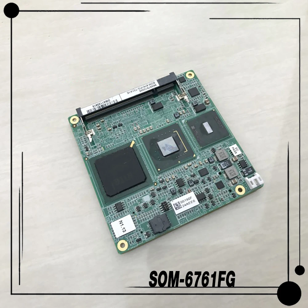 SOM-6761FG For Advantech SOM-6761FG-T01A1E SOM-6761A1 Industrial computer motherboard