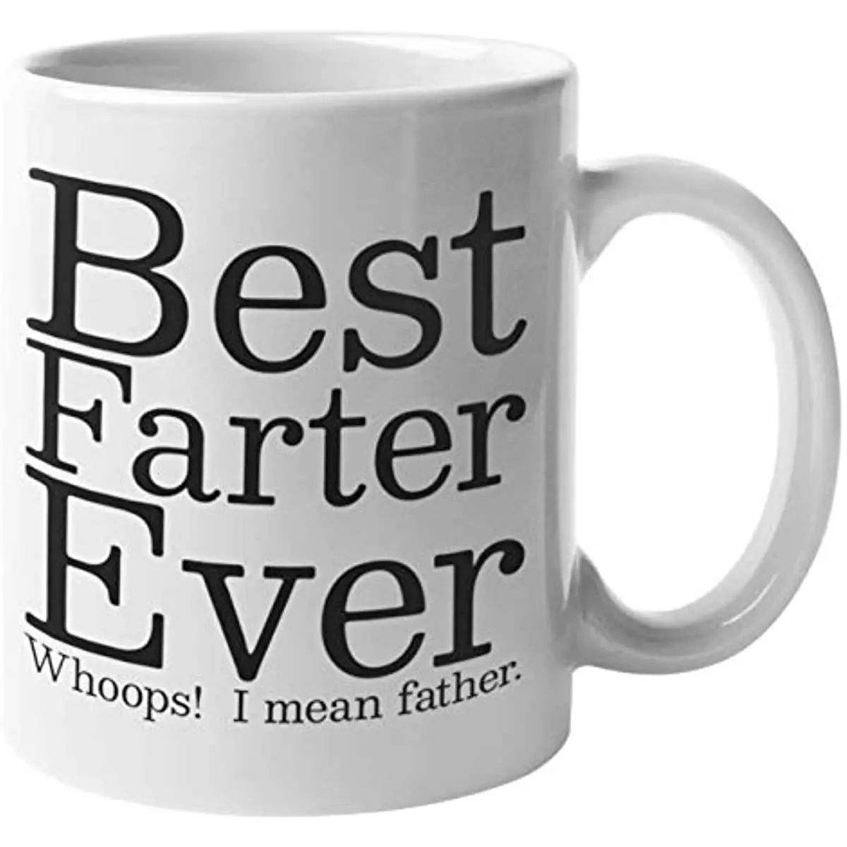 Best Farter Ever I Mean Father Funny Dad Mug by Find Funny Gift Ideas | Funny Fathers Day Mugs Gifts from Kids Son Coffee Cup