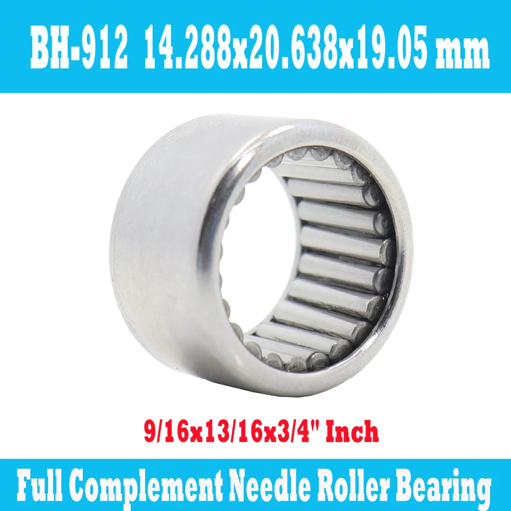 2PC BH-912 Bearing 14.288x20.638x19.05 mm Full Complement Needle Roller Bearing Premium BH912  9/16x13/16x3/4" Inch Bearings