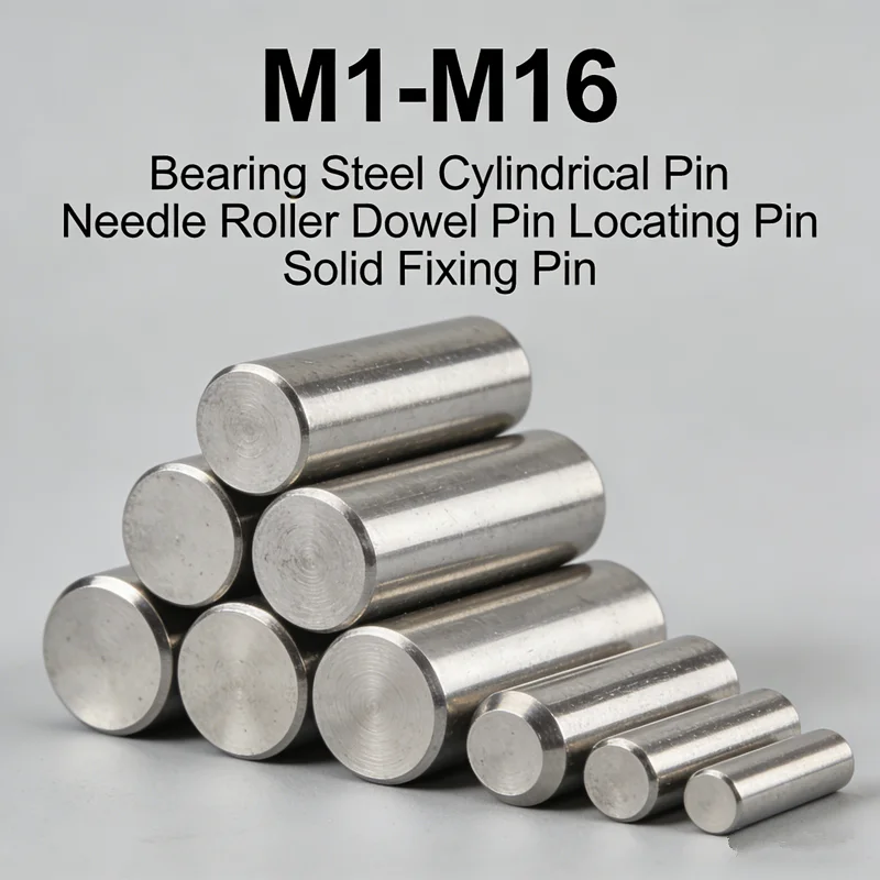 M1 M 1.5 M2 M2.5 M3 M4 M5 M6 M7 M8 M16 Bearing Steel Cylindrical Pin Needle Roller Dowel Pin Solid Fixing Locating Pin