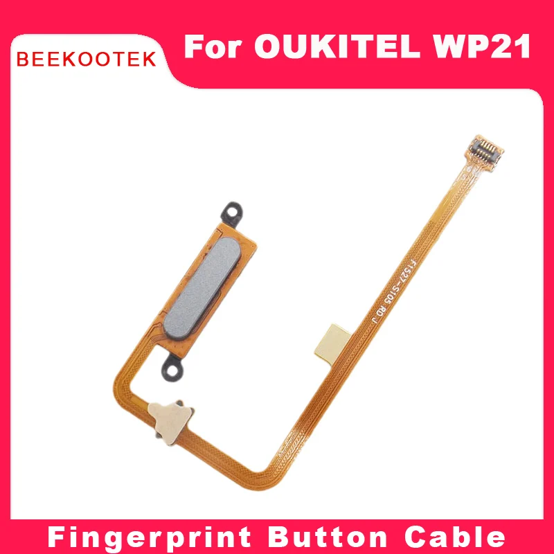 

New Original OUKITEL WP21 Fingerprint Button Cable flex FPC Replacement Accessories For Oukitel WP21 Smart Phone