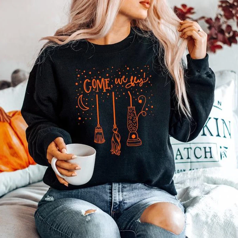 Come We Fly Sweater Halloween Crewneck Sweatshirt Sanderson Sisters Hoodie Pullover Fall Sweatshirts Women Halloween Witches Top