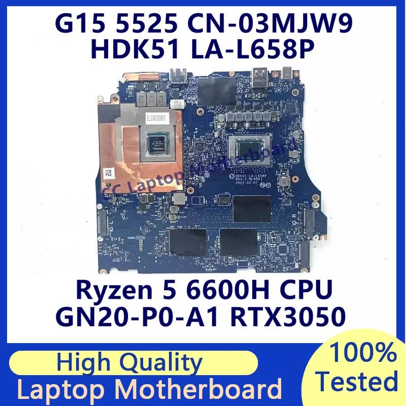 

CN-03MJW9 03MJW9 3MJW9 For DELL G15 5525 Laptop Motherboard With Ryzen 5 6600H CPU GN20-P0-A1 RTX3050 LA-L658P 100% Tested Good