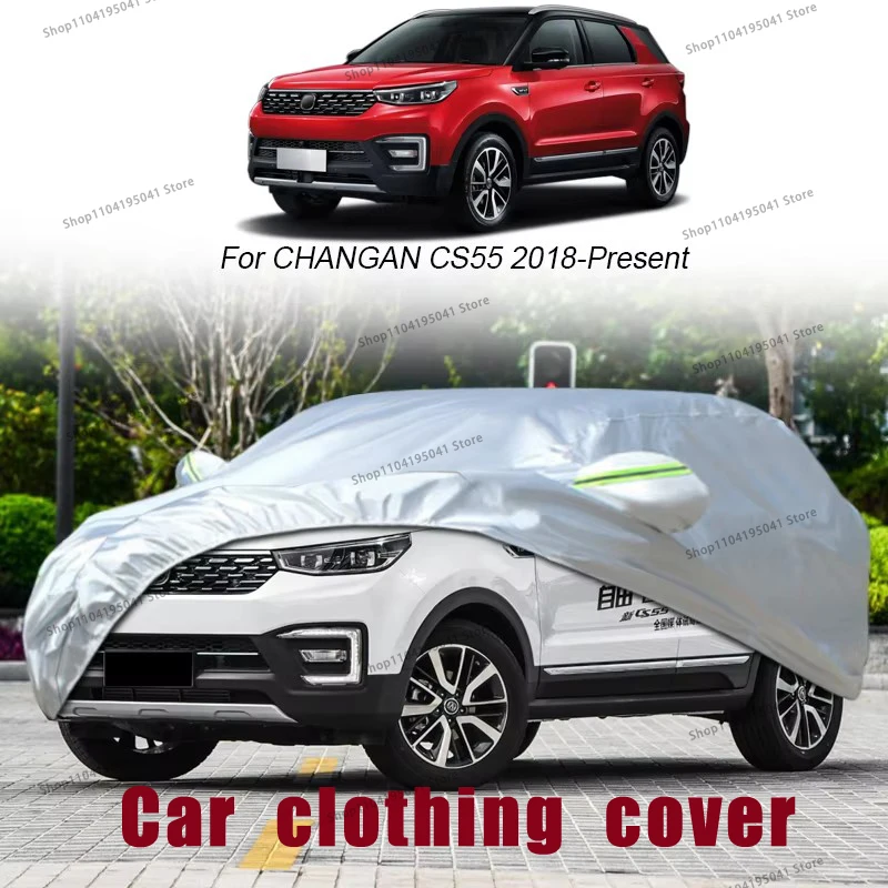 

For CHANGAN CS55 Full Car Cover Rain Frost Snow Car protective cover ,UV protection,Car paint protection