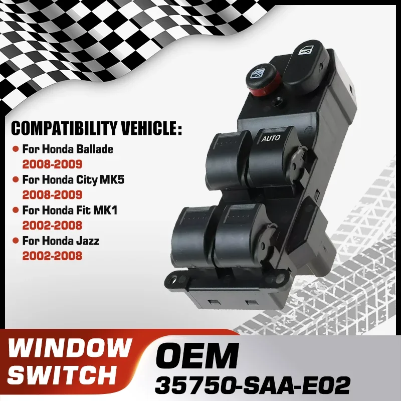 

Electric Power Car Window Master Switch For Honda Ballade Honda City 2008-2009 Honda Fit MK1 Honda Jazz 2002-2008 35750-SAA-E02