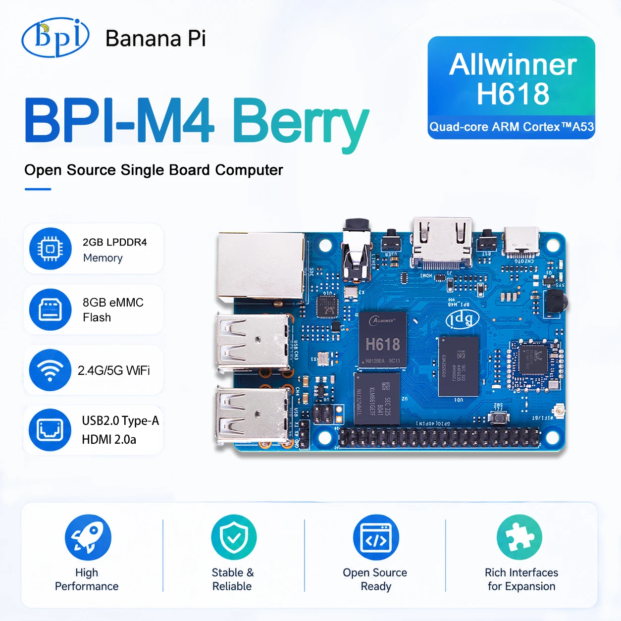 Banana Pi BPI-M4 Berry Allwinner H618 2G LPDDR4 RAM 8G eMMC  HDMI 2.0a/USB2.0 Type-A/WIFI&Bluetooth/GbE Ethernet Single Board