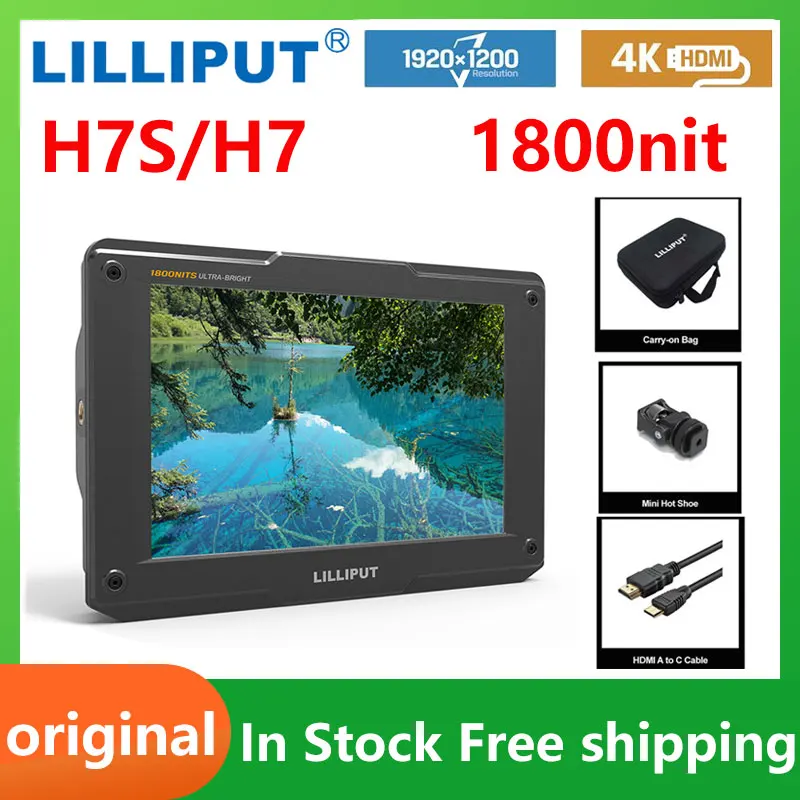 

LILLIPUT H7S 7 Inch 4K On-Camera Monitor 1800 nits Ultra Brightness Full HD SDI-HDMI Tally Field Monitor DSLR Auxiliary Screen